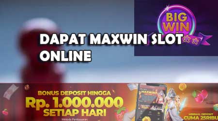 raih maxwin dengan mudah main slot online